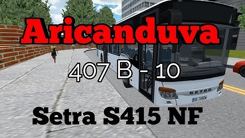 PBSU #2: Aricanduva | Linie 407B | Umlauf:10 | Setra S415 NF |Let
