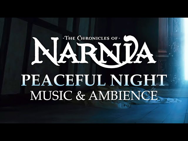Sleeping in Narnia | Calming Chronicles of Narnia Music & Ambience w/ @WilliamMaytook  @ASMRWeekly class=