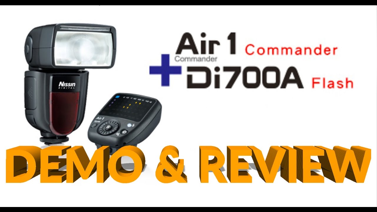 Nissin Air 1 Commander Review, Set Up & Demo with Di700A/i60A Fuji X-T2  X-Pro 2 X-T1 X Pro 1 - YouTube