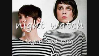 Tegan and Sara - Night Watch