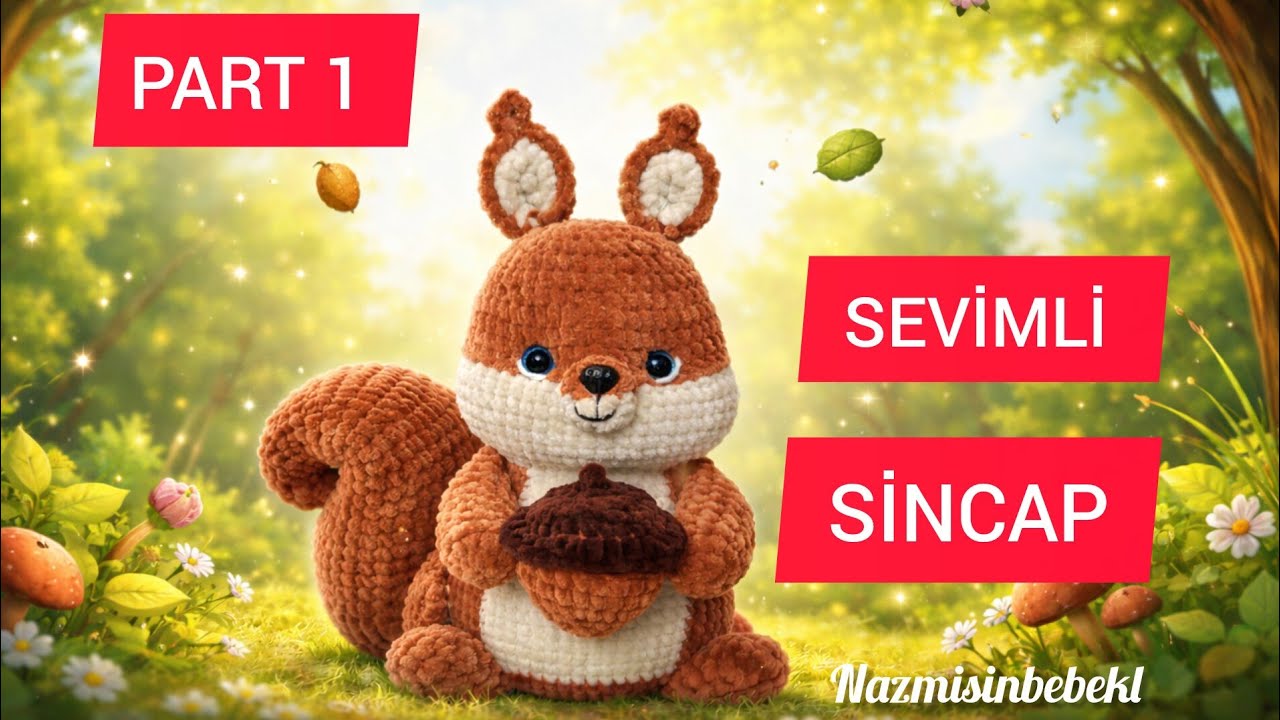 AMİGURUMİ 30 cm SİNCAP TARİFİ PART 1 