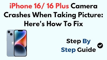 iPhone 16/ 16 Plus Camera Crashes When Taking Picture: Here