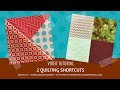 2 quilting shortcuts video tutorial