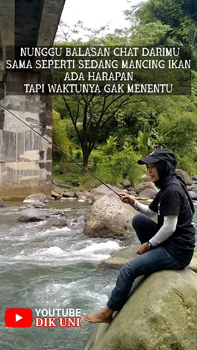 QUOTES MANCING||MENUNGGU BALASAN CHAT DARIMU SAMA SEPERTI SEDANG MANCING IKAN #shorts #dikuni #quote