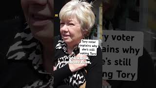 Voter explains why she’s sticking with the Tories
