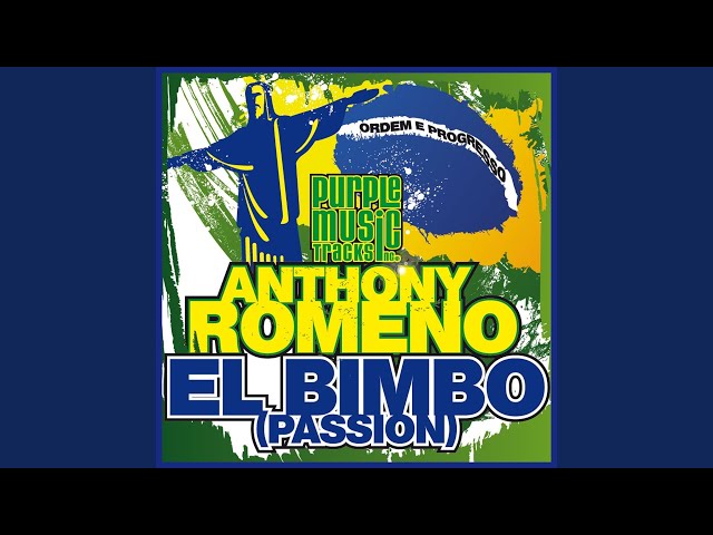 Anthony Romeno - El Bimbo