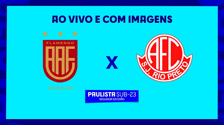 JOGO COMPLETO: AA FLAMENGO X AMÉRICA | 2ª FASE  | PAULISTA SUB-23 SEGUNDA DIVISÃO