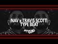 *SOLD* NAV Type Beat - "Beibs In The Trap" Ft. Travi$ Scott | Free Type Beat I Trap Instrumental