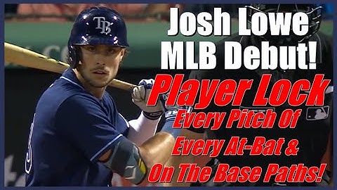 Josh Lowe Rays MLB Debut Player Lock, Every Pitch Of Every At-Bat & On The Bases! Rays vs Red Sox.