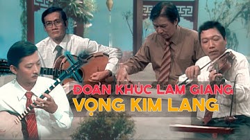 Đoản khúc lam giang - Vọng kim lang