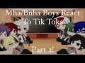 Mha/Bnha Boys React To Tiktoks // Part 2 // Ships In The Description //