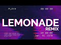 Internet Money - Lemonade Remix (Lyrics) ft. Roddy Ricch, Don Toliver