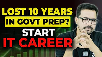 From Govt Prep Trap to IT Career