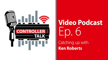 S1 Ep6 - “Catching Up with Ken Roberts” | Controller Talk Podcast