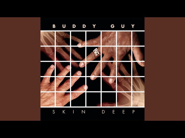 Buddy Guy - Take Out Some Insurance