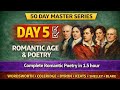 UGC NET English | Wordsworth &amp; Major Romantic Poets | Complete Romanticism | Day 5 |thedoseyouneed 🚀