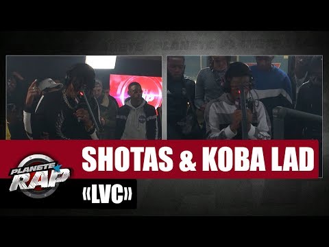Youtube: ShoTas « LVC » ft Koba LaD #PlanèteRap