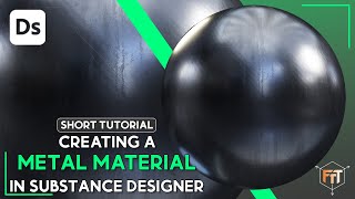 Creating a Simple Metal Material in Substance Designer