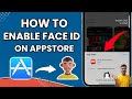 How to Enable Face ID For App Store 2026 | How To Use Face ID For Apps In iPhone