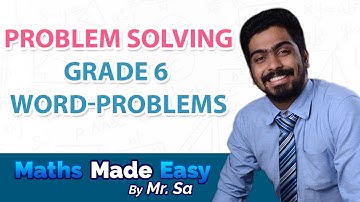 PROBLEM SOLVING| GRADE 6 WORD PROBLEMS