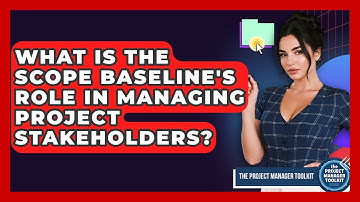 What Is The Scope Baseline