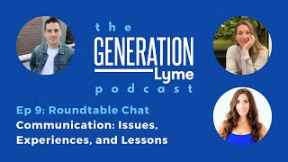 Communication Issues with Lyme & How We've Navigated Them - Episode 9