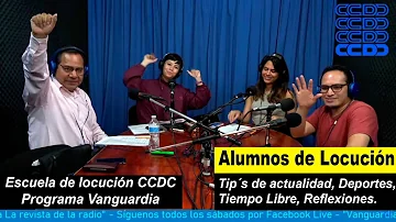 Alumnos de la escuela de locución CCDC programa Vanguardia de 18 de Junio de 2022