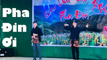 Cùng Nhau Quẩy Pha Đin Pas Cái Kết Bất Ngờ | Mặc Nọng Ai Úm Ình | Lò Văn Mây Cà Văn Xuân | by Lò Mây