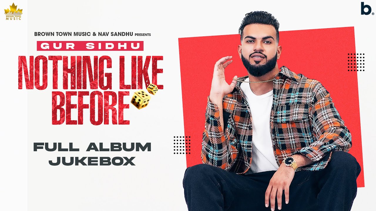 Nothing Like Before (Full Album) Gur Sidhu | Jassa Dhillon | New Punjabi Songs 2021 | Punjabi Songs