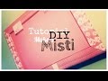 tutoriel / diy : make a Misti / fabriquer une Misti (presse à tampons)
