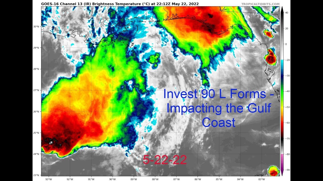 Invest 90 L Forms - Flood Threat for the Gulf Coast ( 5-22-22 ) - YouTube