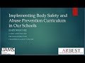 Implementing Body Safety and Abuse Prevention Curriculum in Our Schools