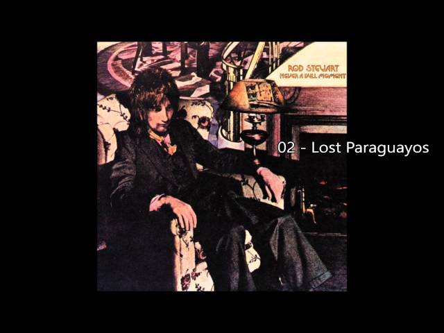 Rod Stewart - Lost Paraguayos