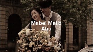 Mabel Matiz - Ahu (speed up) Resimi