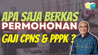 APA SAJA BERKAS PERMOHONAN GAJI CPNS  ⁉️ Simak Penjelasannya || Penetapan NIP CPNS 2021