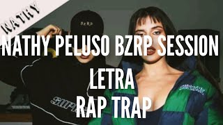Nathy Peluso: Bzrp Music Sessions Letra, Vol. 36