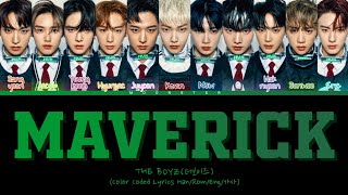 THE BOYZ MAVERICK Lyrics (더보이즈 MAVERICK 가사) (Color Coded Lyrics)