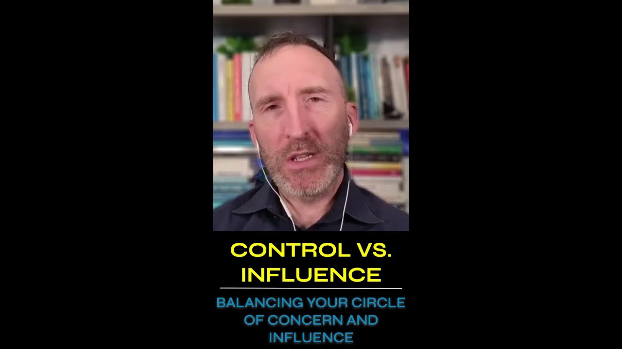 Control vs. Influence: Balancing Your Circle of Concern and Influence ...