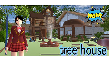 Tree house||sakura school simulator