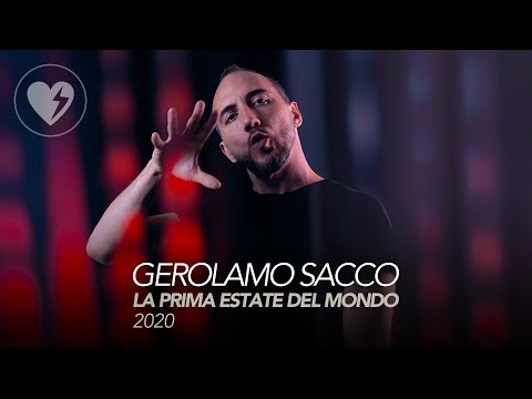 Gerolamo Sacco - La Prima Estate del Mondo 2020 (Official Videoclip)