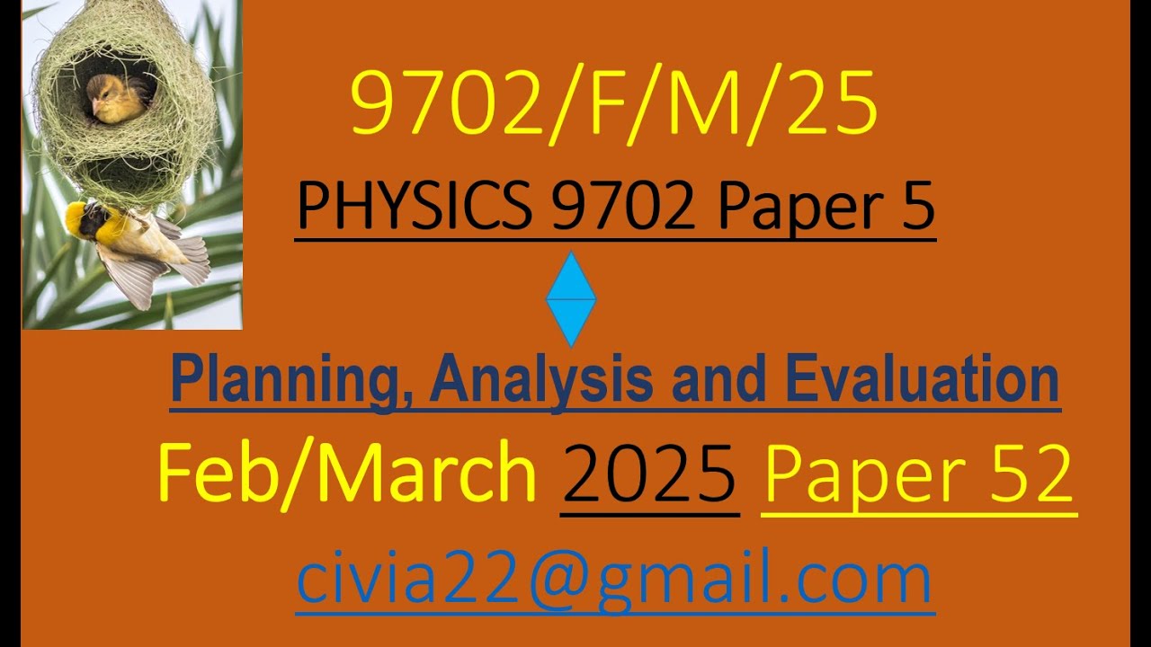 Question 2 continued: Physics 9702 Paper 5 #education ##science