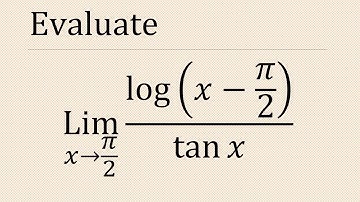 Evaluate lim(x→π/2) ln(x−π/2)/tan(x) || limit x tend pi/2 log(x-pi/2)/tanx indeterminate form