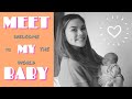 Meet My Baby!! | Teen Mum