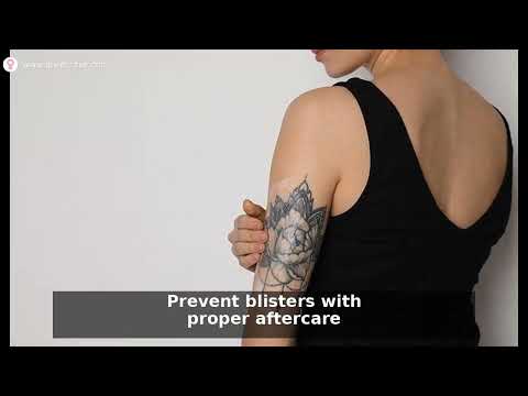 Expert Tattoo Blister Treatment & Prevention Tips