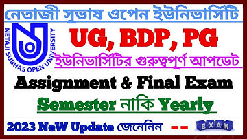 NSOU UG/BDP/PG পরীক্ষা সংক্রান্ত আপডেট | Assignment Update | Final Exam Update | NSOU Exam Update