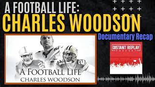 A Football Life: Charles Woodson - NFL Films Documentary Recap