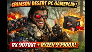 Crimson Desert Initial Gameplay | RX 9070 XT + Ryzen 9 7900X | 1440p FSR 4 Native AA | [FPS] FPS