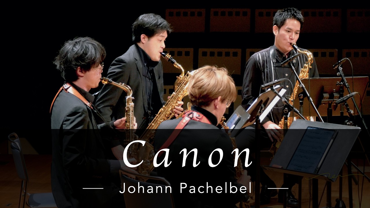 カノン　流しセット　20 Canon in D - Pachelbel | Saxophone Quartet - YouTube
