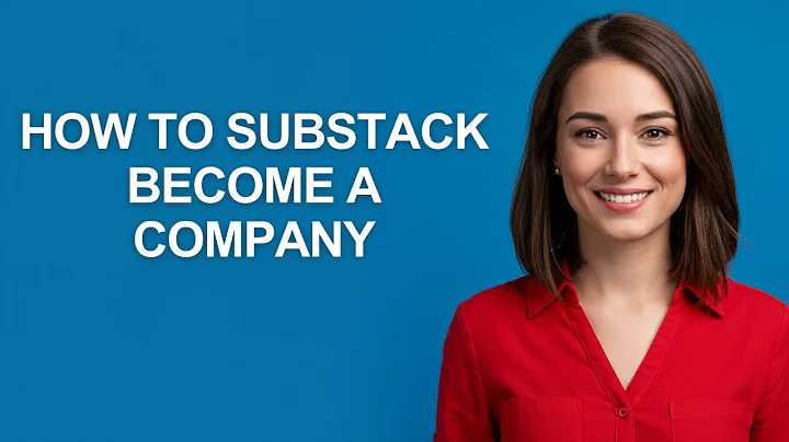How to Substack Become a Company - AshleyHowTo
