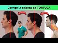 CABEZA DE TORTUGA / Cómo corregir la CABEZA ADELANTADA CON 1 UNA RUTINA